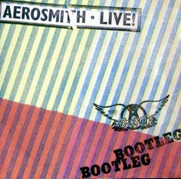AEROSMITH LIVE! Bootleg